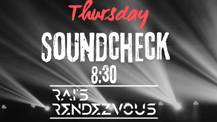Thursday Soundcheck @ Rai's Rendezvous